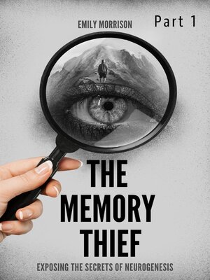cover image of The Memory Thief Part 1